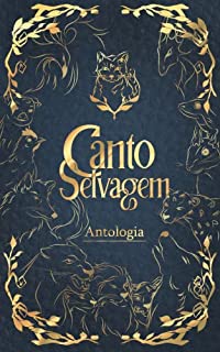 Livro Canto Selvagem: Antologia