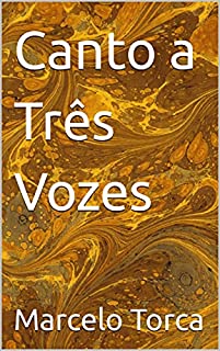 Livro Canto a Três Vozes (Músicas e Canções)