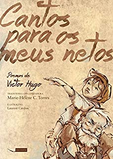 Livro Cantos para meus netos - poemas de Victor Hugo