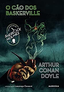 Livro O cão dos Baskerville: (Apresentação Lourenço Cazarré)