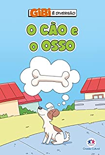 O cão e o osso (Gibi é diversão)