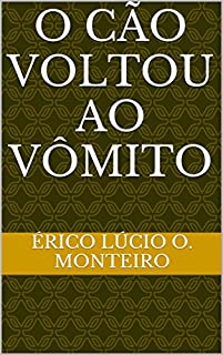 O Cão Voltou ao Vômito