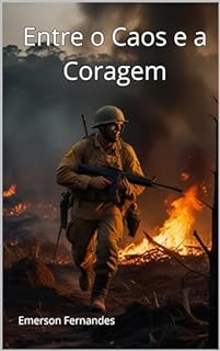 Livro Entre o Caos e a Coragem
