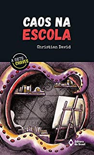 Caos na escola (A Sete Chaves)