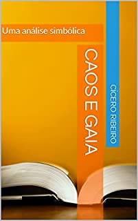 Livro Caos e Gaia: uma análise simbólica (A Vida à sombra do Mito)