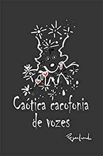 Livro Caótica cacofonia de vozes