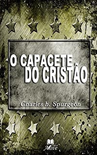 O CAPACETE DO CRISTÃO: Nº 3167