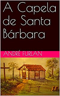 Livro A Capela de Santa Bárbara