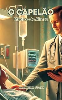 Livro O CAPELÃO : Médico de Almas