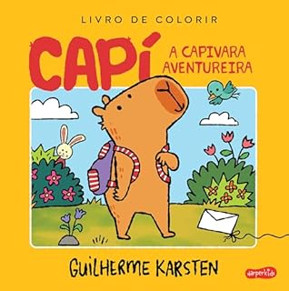 Livro Capí, a capivara aventureira: um livro interativo para colorir e criar histórias