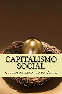 Livro CAPITALISMO SOCIAL: PEDAGOGIA DA INCLUSÃO SOCIOECONÔMICA