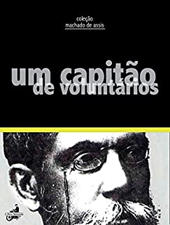 Livro Um Capitão de Voluntários (Contos de Machado de Assis)