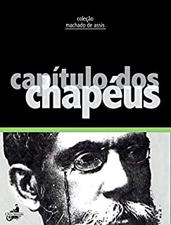 Livro Capítulo dos Chapeús (Contos de Machado de Assis)