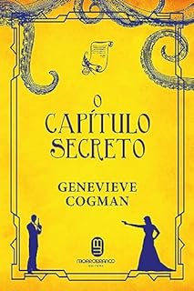 O capítulo secreto (A Biblioteca Invisível (6))