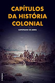 Livro Capítulos da história colonial: Premium Ebook