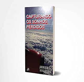 Livro CAPTURANDO OS SONHOS PERDIDOS