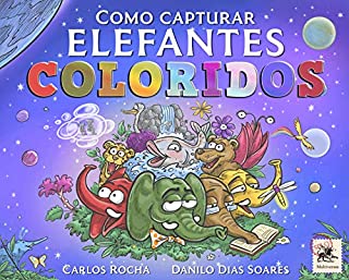Livro Como capturar elefantes coloridos