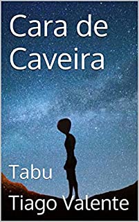Livro Cara de Caveira: Tabu (Contos de Loucura Livro 9)