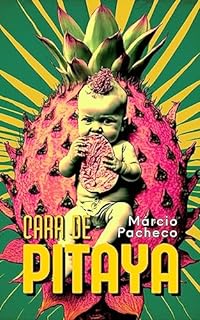 Livro Cara de Pitaya