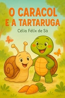 Livro O Caracol e a Tartaruga: Infantil