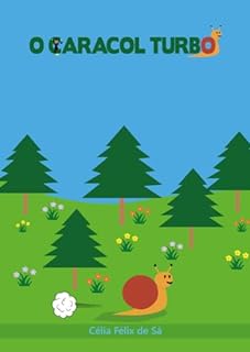 Livro O Caracol Turbo: Infantil