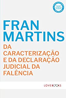 Livro Da Caracterização e da Declaração Judicial da Falência