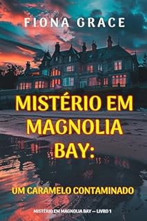 Livro Um Caramelo Contaminado (Mistério em Magnolia Bay — Livro 1)