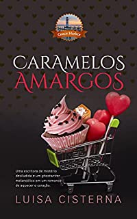 Livro Caramelos Amargos (Série Grace Harbor Livro 2)