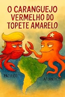 Livro O CARANGUEJO VERMELHO DO TOPETE AMARELO