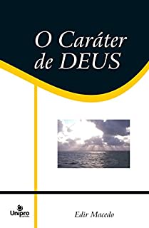 Livro O Caráter de Deus (Série Caráter de Deus)