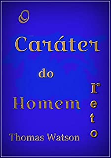 Livro O Caráter Do Homem Reto