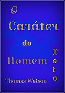 Livro O Caráter Do Homem Reto