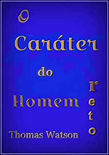 Livro O Caráter Do Homem Reto