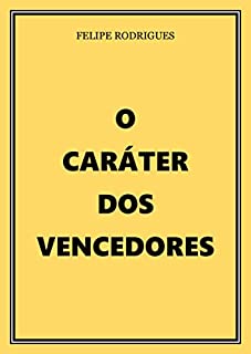 Livro O CARÁTER DOS VENCEDORES