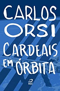 Livro Cardeais em órbita