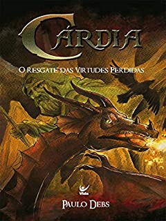 Livro Cárdia : o resgate das virtudes perdidas