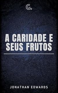 Livro A caridade e seus frutos