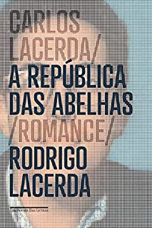 Livro Carlos Lacerda: a República das abelhas