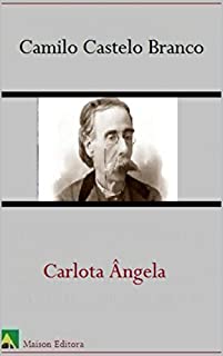 Livro Carlota Ângela (Ilustrado) (Literatura Língua Portuguesa)