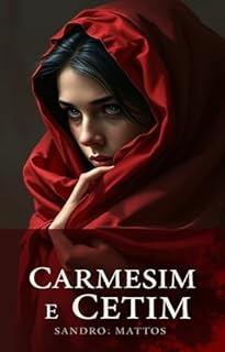 Livro O Carmersin e Cetim: A Saga de uma Assassina Sedutora