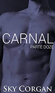Livro Carnal: Parte Doze