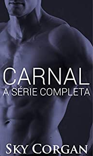 Livro Carnal: A Série Completa