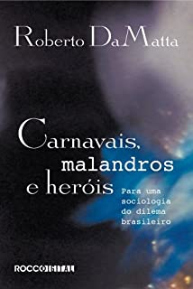 Livro Carnavais, malandros e heróis: Para uma sociologia do dilema brasileiro