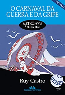 Livro O carnaval da guerra e da gripe
