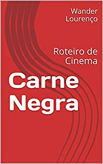 Livro Carne Negra: Roteiro de Cinema
