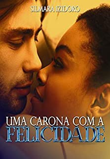 Livro Uma Carona com a Felicidade