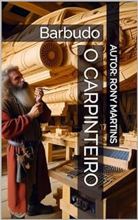 Livro O Carpinteiro: Barbudo
