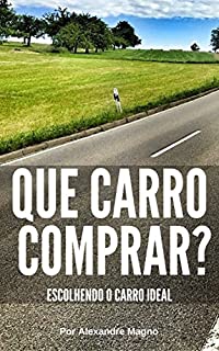 Livro Que carro comprar? Escolhendo o carro ideal