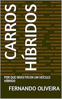 Livro CARROS HÍBRIDOS: POR QUE INVESTIR EM UM VEÍCULO HÍBRIDO