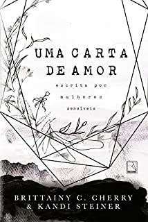 Livro Uma carta de amor escrita por mulheres sensíveis